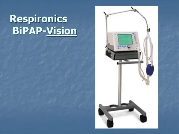 Respironics BiPAP- Vision