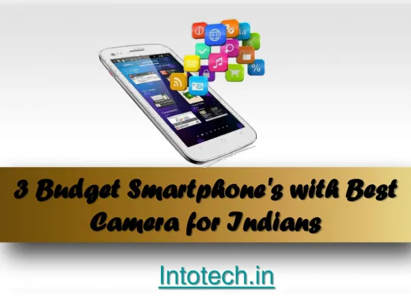 3 Budget Smartphones with Best Camera for Indians