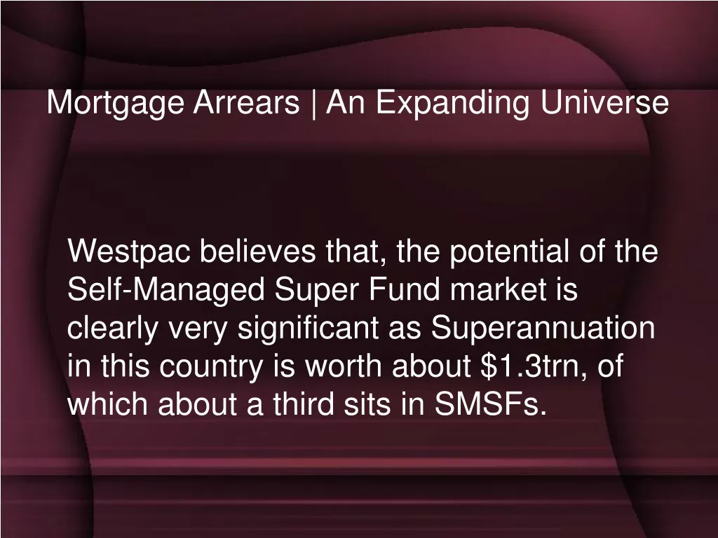 mortgage arrears an expanding universe