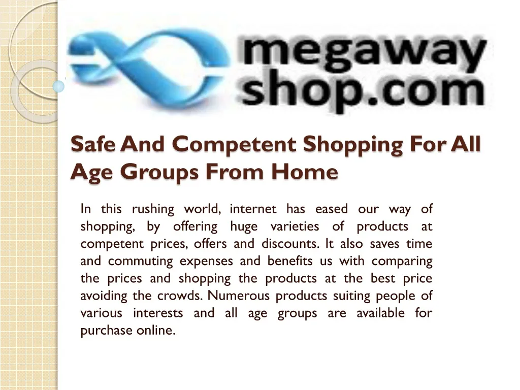 safe and competent shopping for all age groups from home