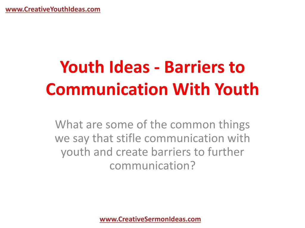 youth ideas barriers to communication with youth