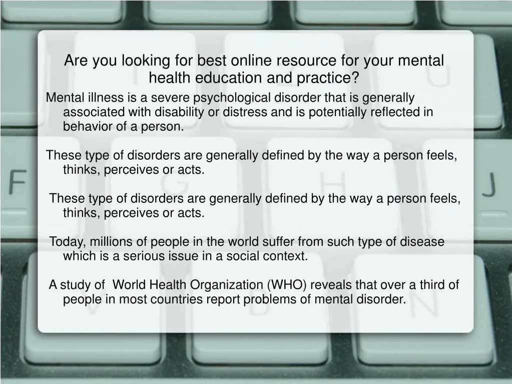 are you looking for best online resource for your mental health education and practice