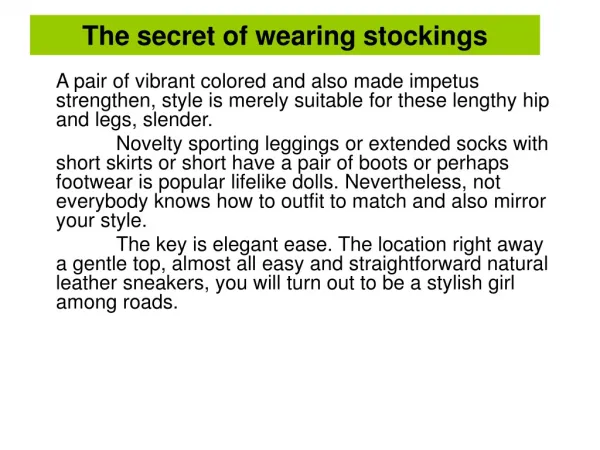 The secret of wearing stockings