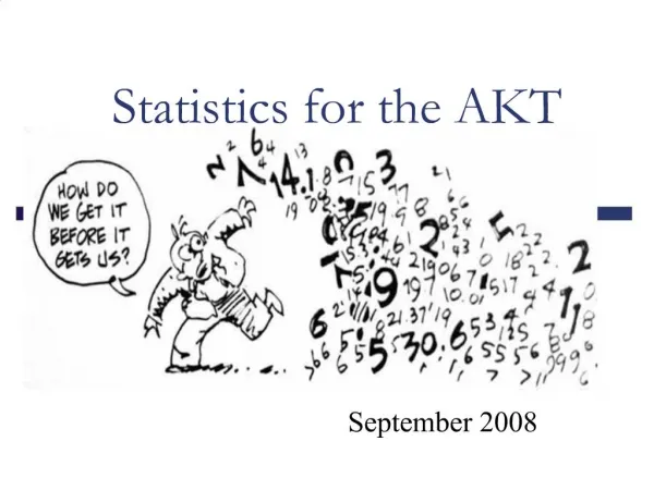 Statistics for the AKT