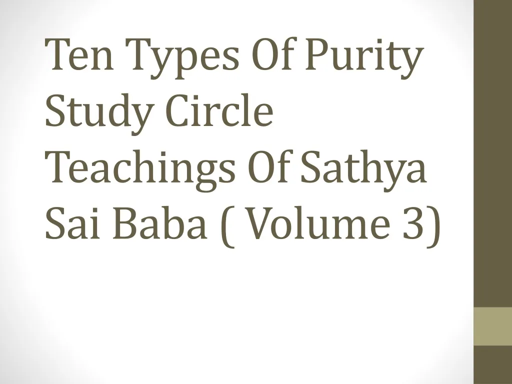 ten types of purity study circle teachings of sathya sai baba volume 3