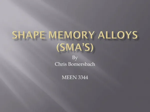 Shape Memory Alloys SMA