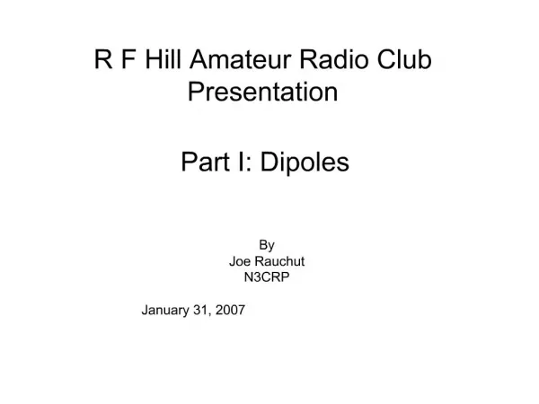 R F Hill Amateur Radio Club Presentation