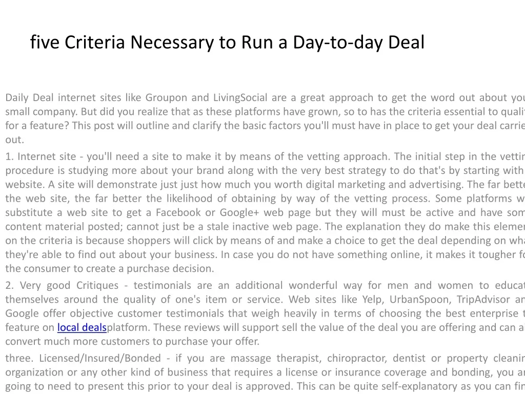five criteria necessary to run a day to day deal