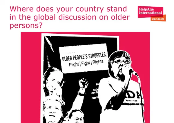 Where does your country stand in the global discussion on older persons?