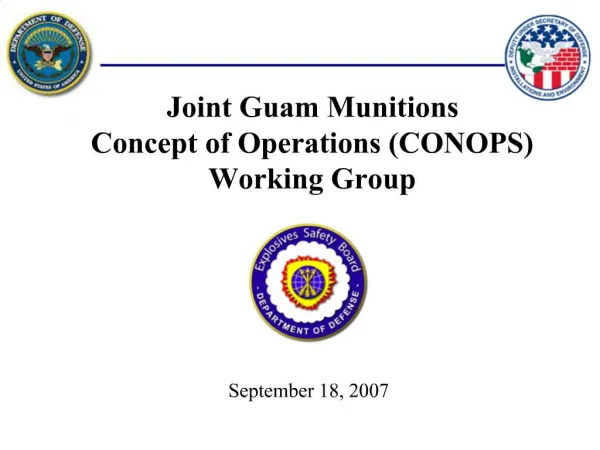 Joint Guam Munitions Concept of Operations CONOPS Working Group