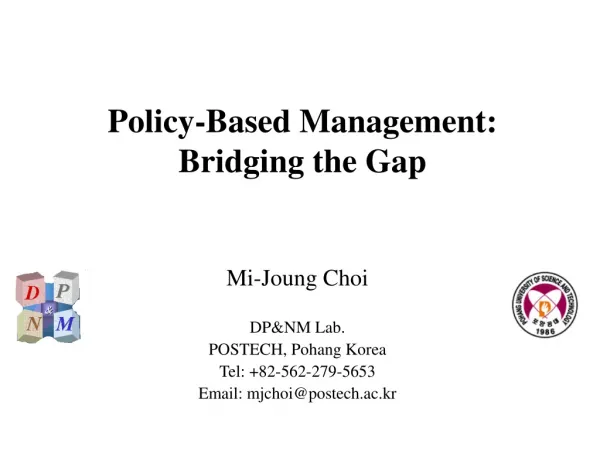 Policy-Based Management: Bridging the Gap