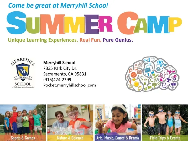 Merryhill School 7335 Park City Dr. Sacramento, CA 95831 (916)424-2299