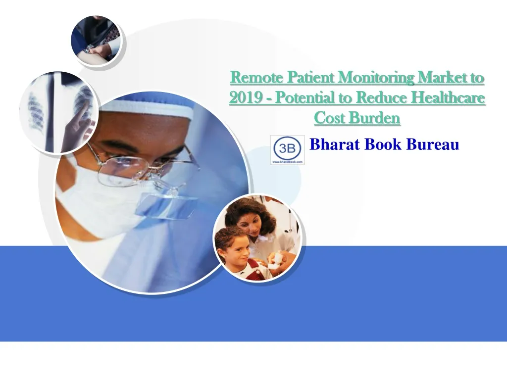 remote patient monitoring market to 2019 potential to reduce healthcare cost burden
