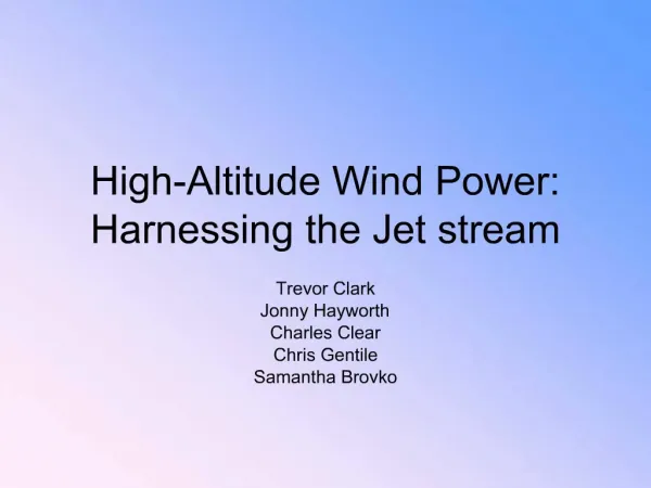 High-Altitude Wind Power: Harnessing the Jet stream