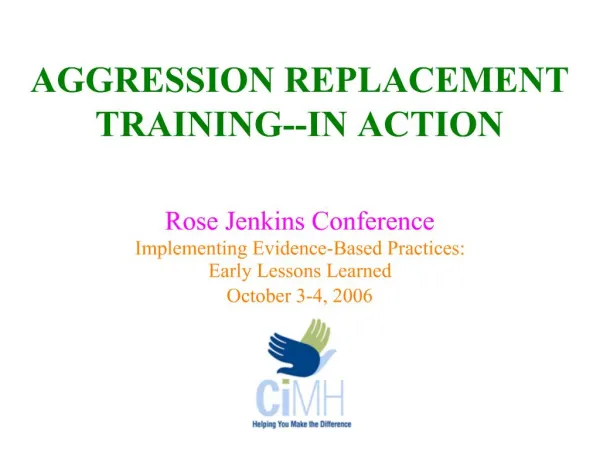 AGGRESSION REPLACEMENT TRAINING--IN ACTION