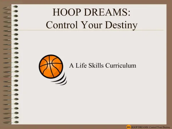 HOOP DREAMS: Control Your Destiny