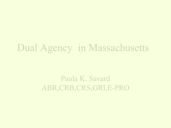 Dual Agency in Massachusetts