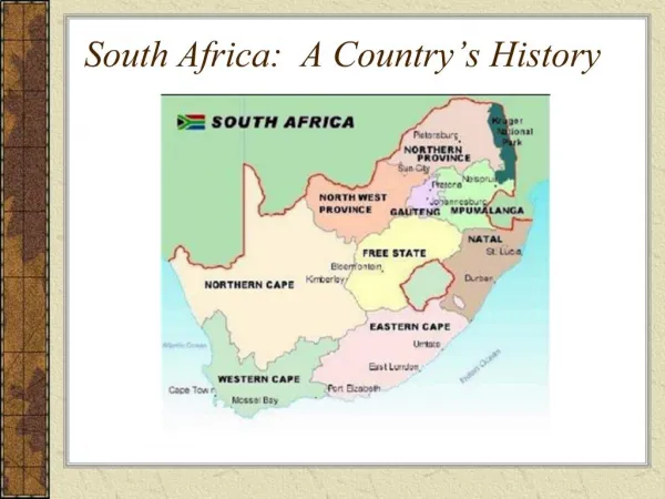 South Africa: A Country s History