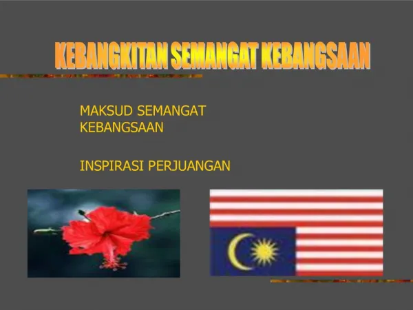 MAKSUD SEMANGAT KEBANGSAAN