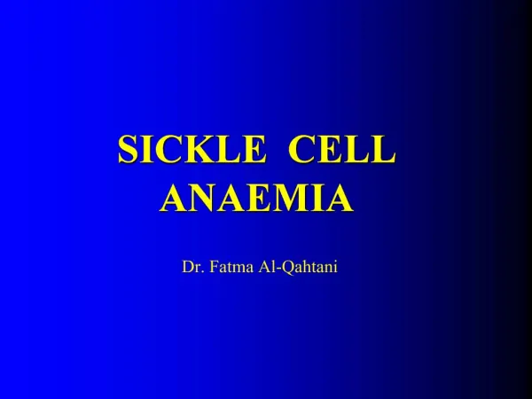 SICKLE CELL ANAEMIA