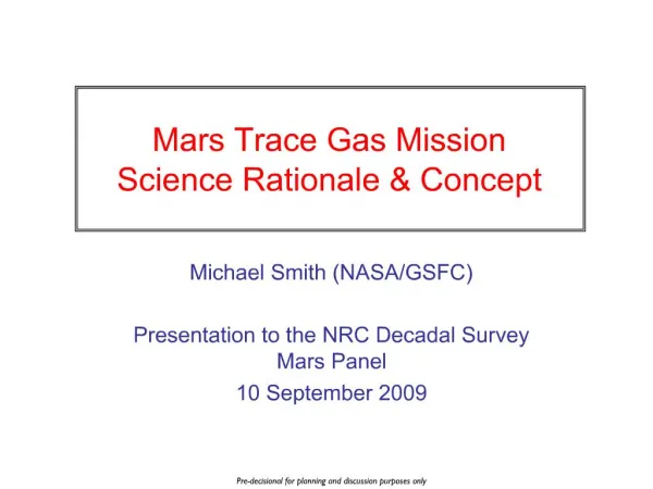 Mars Trace Gas Mission Science Rationale Concept