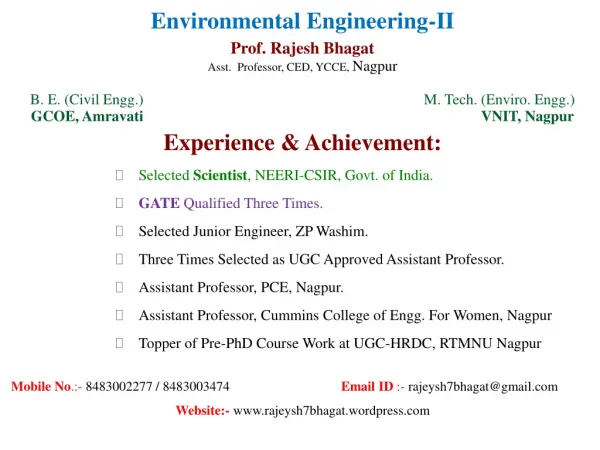 Environmental Engineering-II Prof. Rajesh Bhagat Asst. Professor, CED, YCCE, Nagpur