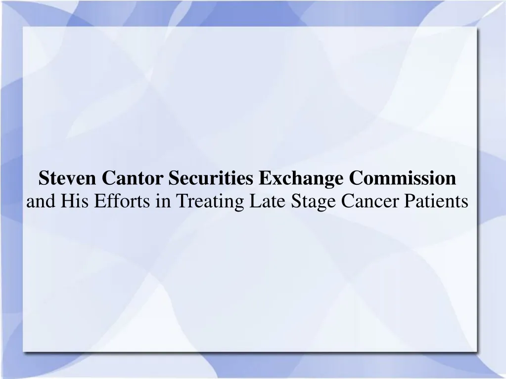 steven cantor securities exchange commission