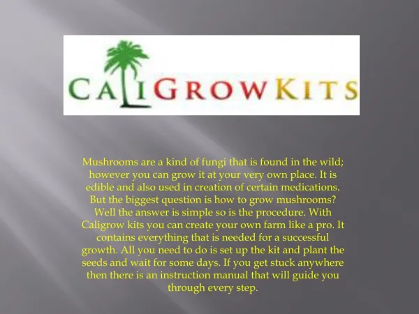 How To Grow Mushrooms - Caligrowkits