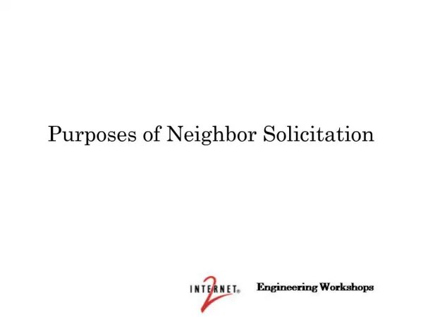 Purposes of Neighbor Solicitation