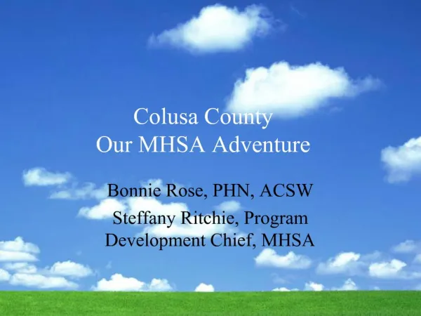 Colusa County Our MHSA Adventure