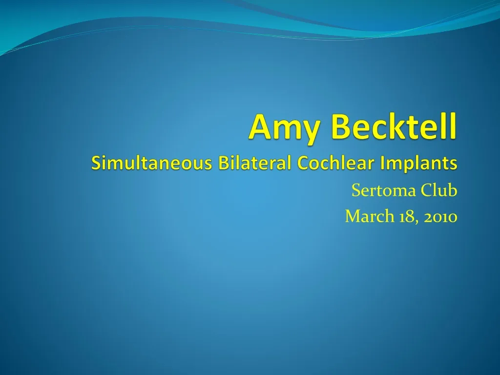 amy becktell simultaneous bilateral cochlear implants