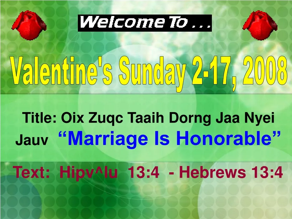 title oix zuqc taaih dorng jaa nyei jauv marriage is honorable