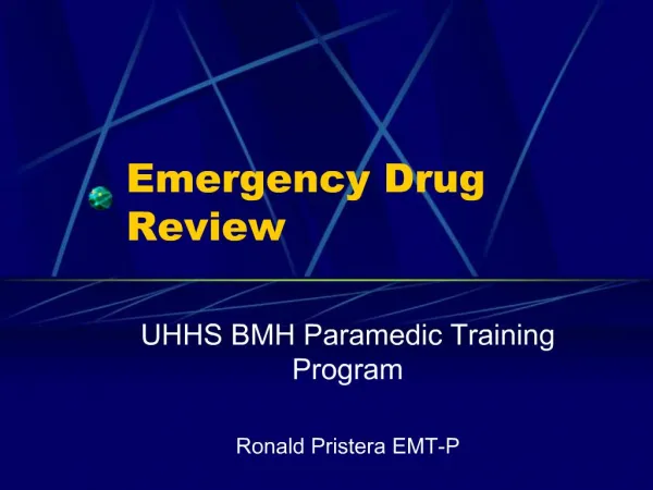 Emergency Drug Review