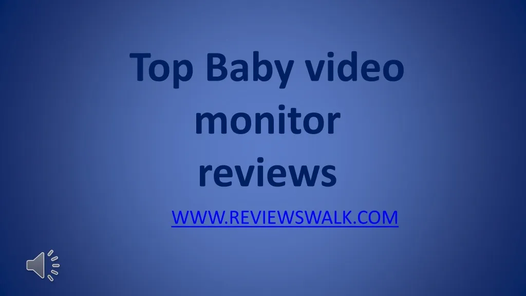 top baby video monitor reviews