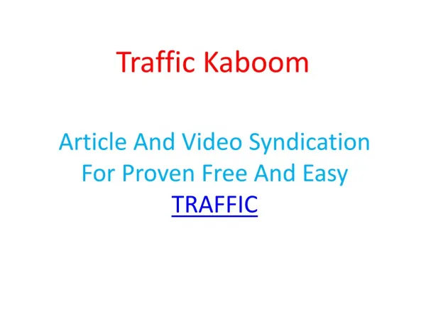 Traffic Kaboom Review - Check Traffic Kaboom