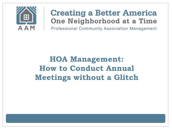 HOA Management: How to Conduct Annual Meetings without a Gl