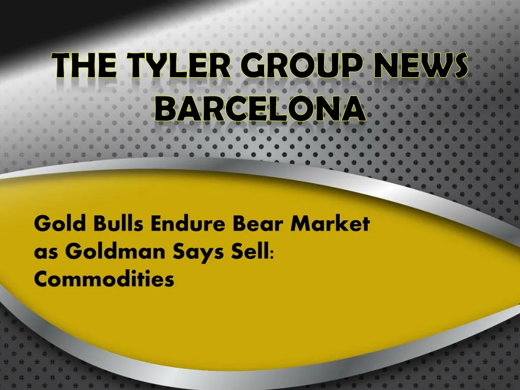 the tyler group news barcelona