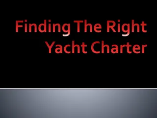 Finding The Right Yacht Charter - slide 1