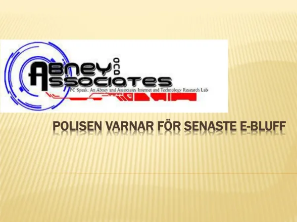 Abney and Associates Online säkerhetsvarning: Polisen Varnar