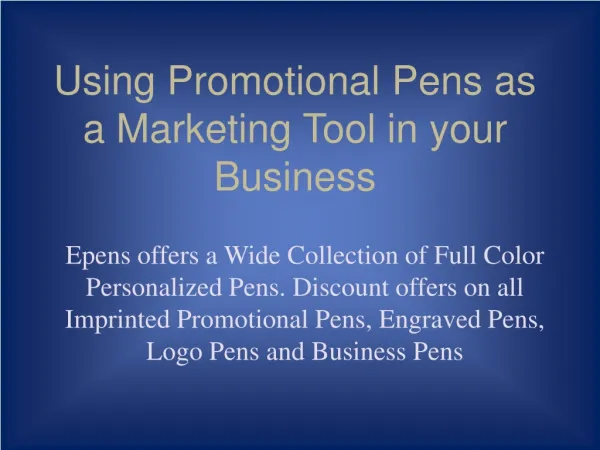 Using Promotional Pens as a Marketing Tool in your Business