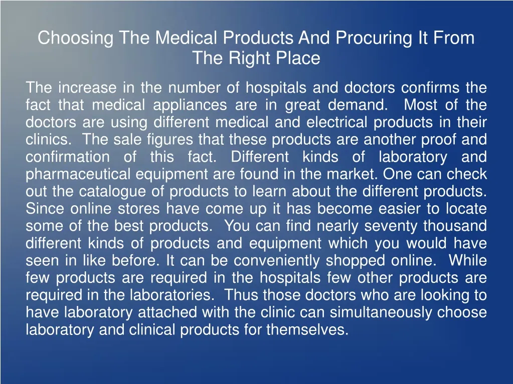 choosing the medical products and procuring it from the right place
