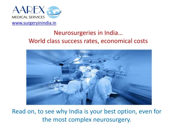 Neurosurgery in India - Advantages
