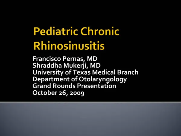 Pediatric Chronic Rhinosinusitis