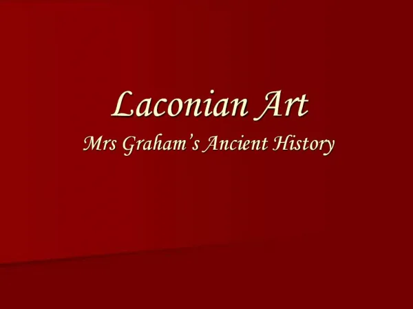 Laconian Art Mrs Graham s Ancient History