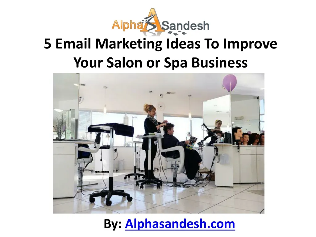 5 email marketing ideas to improve your salon or spa business