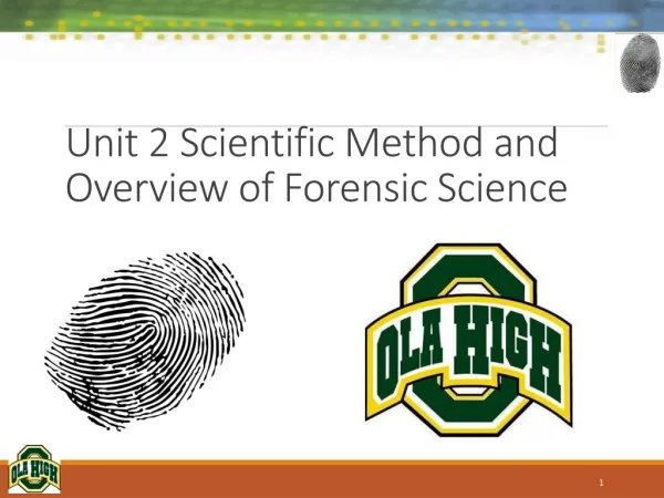 Unit 2 Scientific Method and Overview of Forensic Science