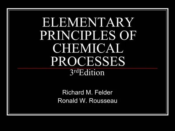 ELEMENTARY PRINCIPLES OF CHEMICAL PROCESSES 3rd Edition
