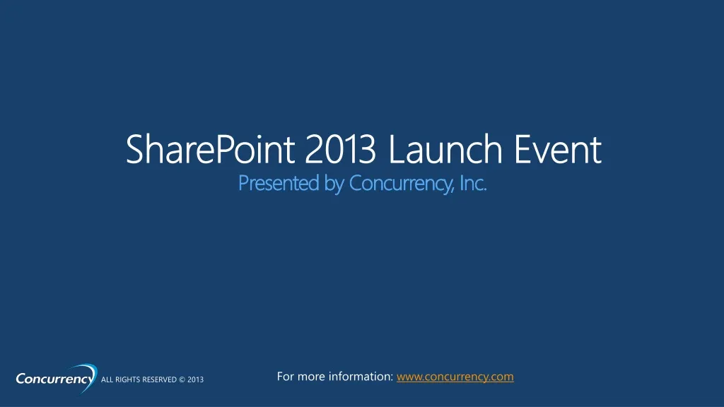 sharepoint 2013 launch event presented by concurrency inc