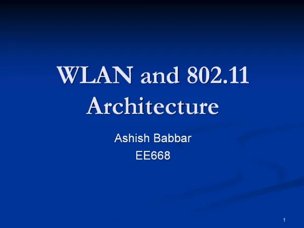 WLAN and 802.11 Architecture