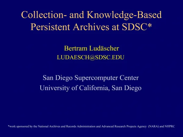 Collection- and Knowledge-Based Persistent Archives at SDSC